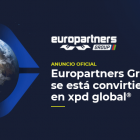 Sobre la imagen de un círculo que es mitad turbina, mitad el planeta Tierra, está escrito anuncio oficial, europartners group se está convirtiendo en xpd global